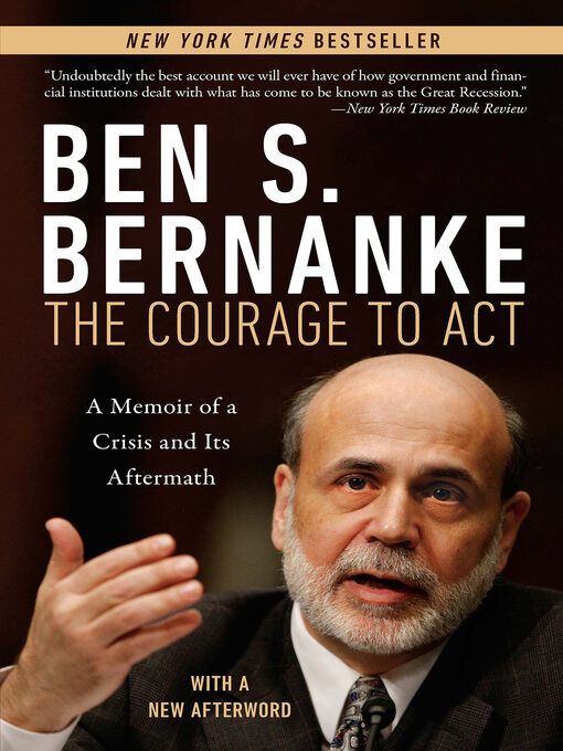 Title details for Courage to Act by Ben S. Bernanke - Wait list